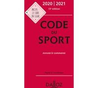 Code du sport 2020-2021, annoté et commenté Collectif (Auteur)
