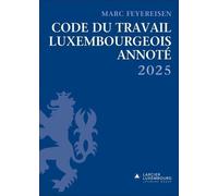 Code Du Travail Luxembourgeois Annoté