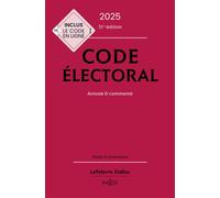 Code électoral 2025, annoté et commenté 31ème édition - Jean-Pierre Camby - Dalloz - relié - Etude