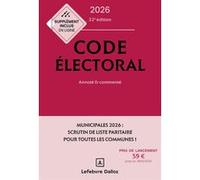 Code électoral 2026, annoté et commenté Jean-Pierre Camby (Auteur), Christelle de Gaudemont (Auteur)