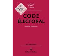 Code électoral 2027, annoté et commenté 33ème édition - Jean-Pierre Camby - Dalloz - relié - Manuel