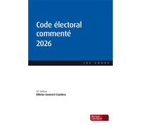 Code électoral commenté 2026 - Olivier Couvert-Castéra - Berger-Levrault - broché - Etude