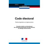 Code électoral Parties législative et réglementaire - Collectif - Journaux Officiels - relié - Etude