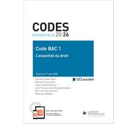 Code essentiel - Code Bac 1 2026-2027 - L'essentiel du droit - À jour au 1er août 2026