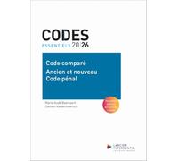 Code essentiel - Code comparé - Ancien et nouveau Code pénal 2026