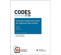 Code essentiel - Code des modes alternatifs de règlement des conflits 2026 - Arbitrage Conciliation - Catherine Delforge - Larcier Eds - broché - Manuel