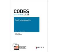 Code Essentiel - Droit Alimentaire - Edition 2022