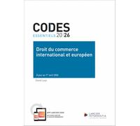 Code essentiel - Droit du commerce international et européen 2026