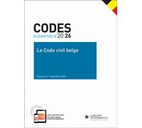 Code essentiel - Le Code civil belge - À jour au 1er septembre 2026 - Collectif - Larcier Eds - broché - Manuel