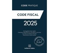 Code Fiscal 2025 - Rédaction Francis Lefebvre - Lefebvre Francis - broché - Etude