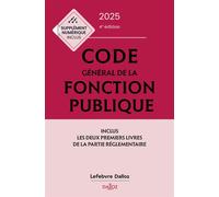 Code général de la fonction publique 2025, annoté et commenté 4ème édition - Jean-Charles Savignac - Dalloz - relié - Etude