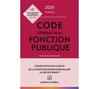 Code général de la fonction publique 2026, annoté et commenté 5ème édition - Jean-Charles Savignac - Dalloz - relié - Etude