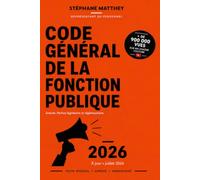 Code général de la fonction publique: Annoté. Parties législative et réglementaire.