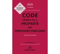 Code général de la propriété des personnes publiques 2025, annoté et commenté 15ème édition - François Brenet - Dalloz - relié - Etude