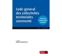 Code général des collectivités territoriales commenté (2ème édition) - Nadine Dantonel-Cor - Berger-Levrault - broché - Manuel