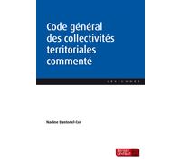 Code général des collectivités territoriales commenté - Nadine Dantonel-Cor - Berger-Levrault - broché - Etude