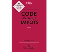 Code général des impôts 2025, annoté Gérard Zaquin (Auteur)