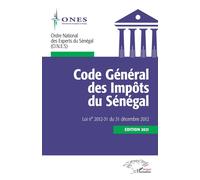 Collectif – Code général des impôts du Sénégal – Loi n°2012-31 (31/12/2012) – Éd. 2021 – Broché