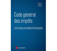 Code général des impôts et Livre des procédures fiscales 2025