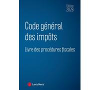 Code général des impôts et Livre des procédures fiscales 2026 - Rédaction - LexisNexis - broché - Etude