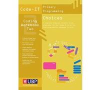 Code-IT Workbook 2: Choices in Programming using Scratch (Code-IT Primary Programming) - [Version Originale] Inconnu (Auteur)