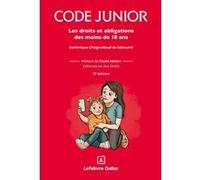 Code junior. 13e éd. - Les droits et obligations des moins de 18 ans Dominique Chagnollaud de Sabouret (Auteur), Christophe Touchard (Contributions)
