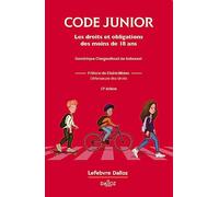 Code junior - Les droits et obligations des moins de 18 ans 12ed