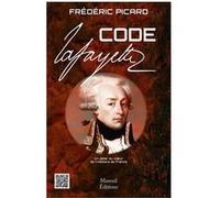 Code La Fayette Frédéric Picard (Auteur)