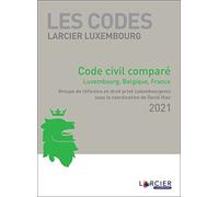 Code Larcier Luxembourg - Code civil luxembourgeois annoté