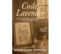 Code Lavender: A Nurse, a Widower, and the Quiet Room Where Healing Begins
