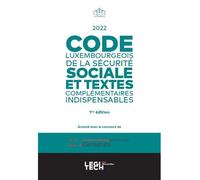 Code luxembourgeois de la sécurité sociale 2022 - Laboris Castegnaro-Ius - Legitech - broché - Etude