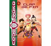 Code Lyoko 01 - Clap de fin