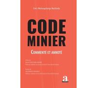 Code Minier - Commenté Et Annoté