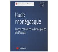 Code Monégasque - Codes Et Lois De La Principauté De Monaco