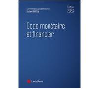 Code monétaire et financier 2023 - Didier Martin - LexisNexis - relié - Etude