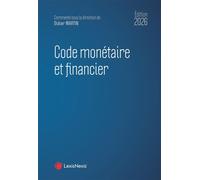 Code monétaire et financier 2026 - Didier Martin - LexisNexis - relié - Etude