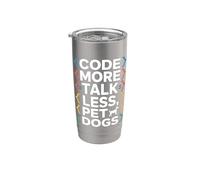 Code More Talk Less Programmeur Humour pour chiens Gobelet isotherme en acier inoxydable double paroi