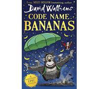Code Name Bananas by David Walliams NEUF