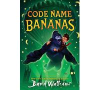 Code Name Bananas: A Thrilling and Funny Historical Adventure for Kids (Ages 8-12) About a Boy, a Gorilla, and a Nazi Plot