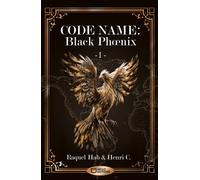 Code Name : Black Phoenix - 1 -