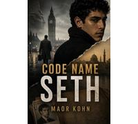 Code name: Seth: A Thriller