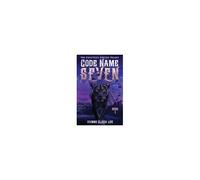 Code Name Seven (The Starstruck Hunters)