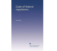 Code of federal regulations