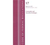 Code of Federal Regulations Title 17 Commodity and Securities Exchanges 41199 2022 by Office Of The Federal Register U.S. Office Of The Federal Register U.S. (Auteur)