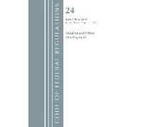 Code Of Federal Regulations, Title 24 Housing And Urban Development 700-1699, Revised As Of April 1, 2018