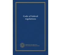 Code of federal regulations ((Title) 41:18-100 1965)