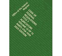 CODE OF FEDERAL REGULATIONS TITLE 7 AGRICULTURE VOLUME 12 OF 15 PARTS 1758-1939 2025 EDITION