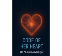 Code of Her Heart: When Love Transcends Reality