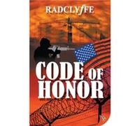 Code of Honor by Radclyffe Radclyffe (Auteur)