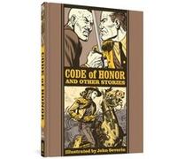 Code of Honour and Other Stories by Will Elder Will Elder (Auteur)